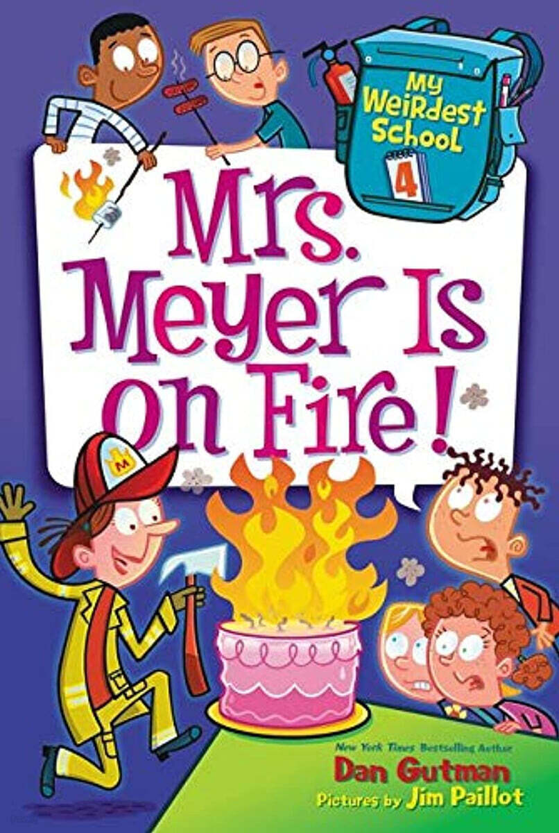 My Weirdest School #4: Mrs. Meyer Is on Fire!