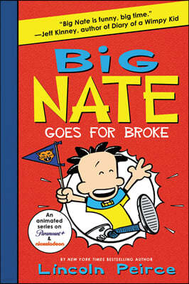 Big Nate #4 : Goes For Broke