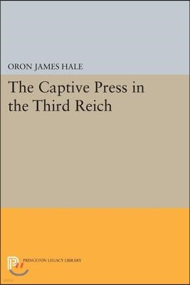 The Captive Press in the Third Reich