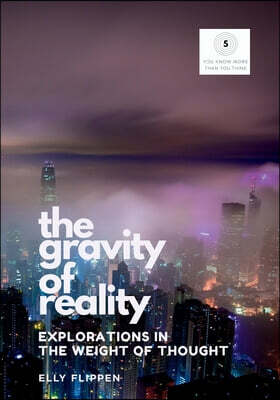 Swann-Ryder Productions, LLC The Gravity of Reality