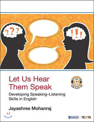 Let Us Hear Them Speak: Developing Speaking-Listening Skills in English (with CD)