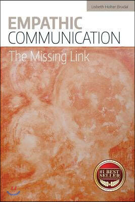 Empathic Communication: The Missing Link