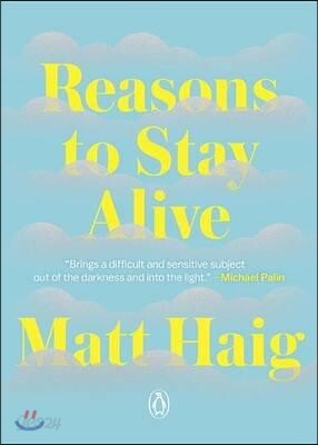 Reasons to Stay Alive