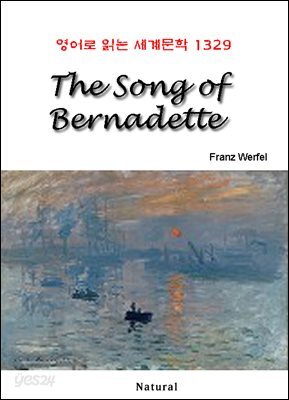 The Song of Bernadette - 영어로 읽는 세계문학 1329