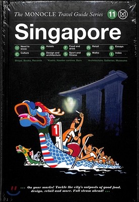 The Monocle Travel Guide to Singapore: The Monocle Travel Guide Series