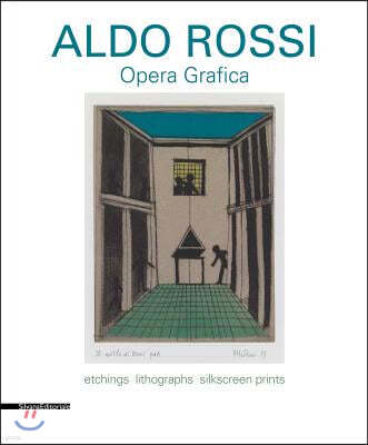 Aldo Rossi: Prints 1973-1997: The Window of the Poet