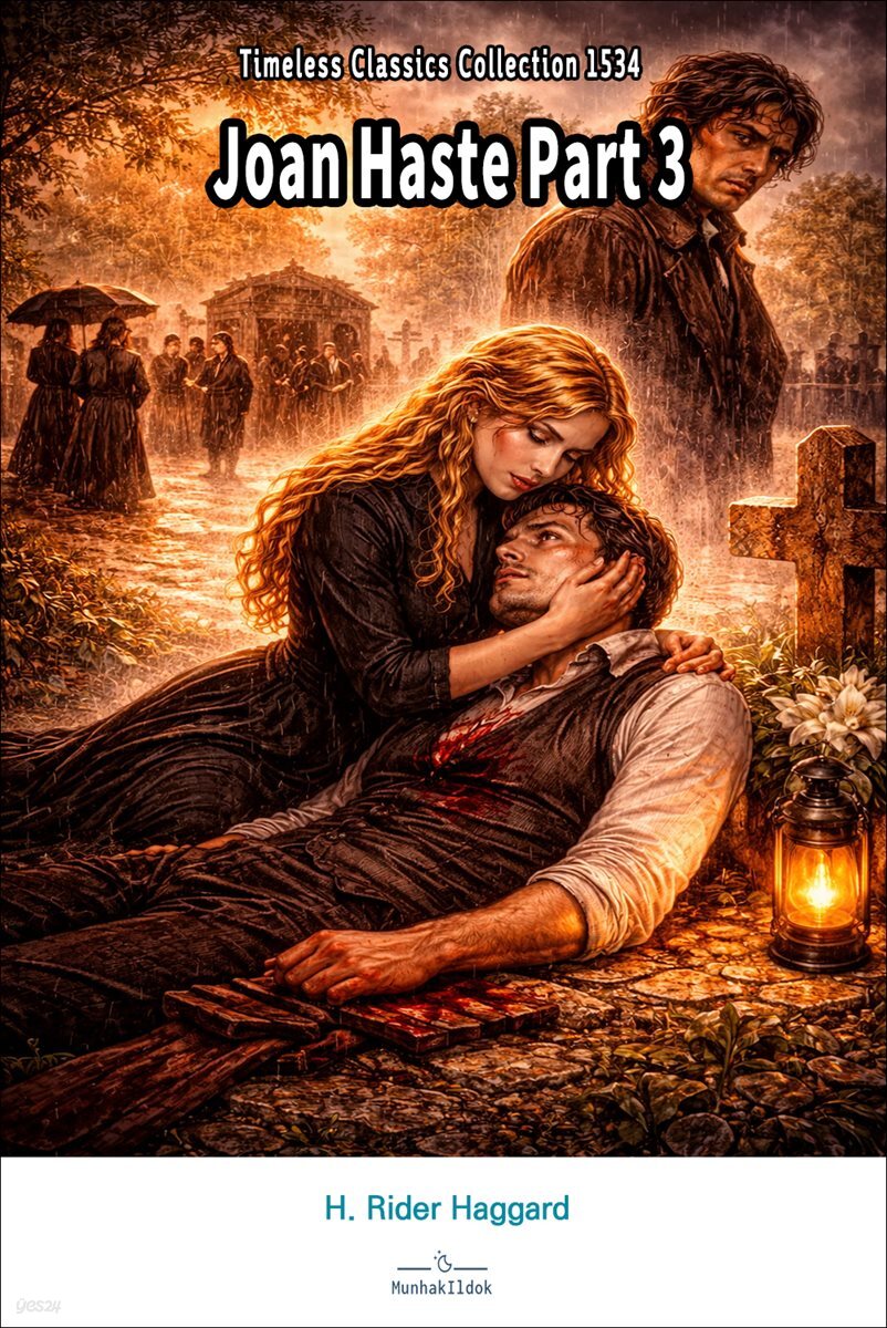 Joan Haste Part 3