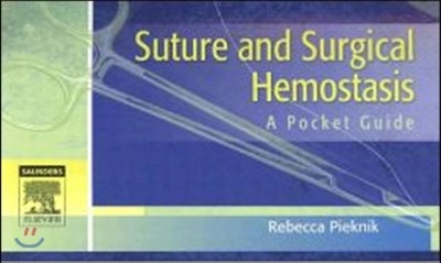 Suture and Surgical Hemostasis: A Pocket Guide