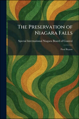The Preservation of Niagara Falls
