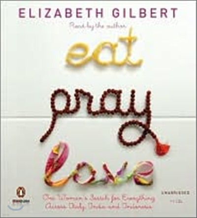 Eat, Pray, Love (Audio CD)