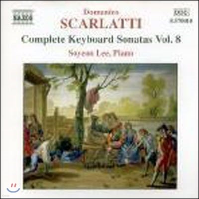 ̼ҿ (Soyeon Lee) / īƼ : Ű ҳŸ  8 (Scarlatti : Complete Keyboard Sonatas, Vol. 8//̰/8570010)