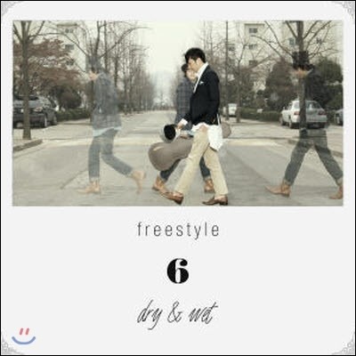 Ÿ (Freestyle) / 6 Dryness (̰)