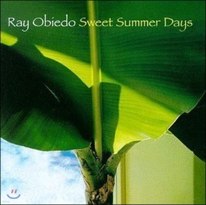 [߰] Ray Obiedo / Sweet Summer Days ()