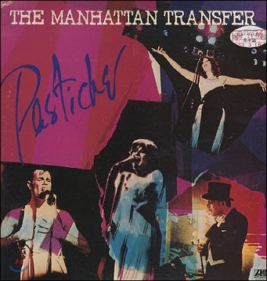 [߰] Manhattan Transfer / Pastiche (Ϻ)