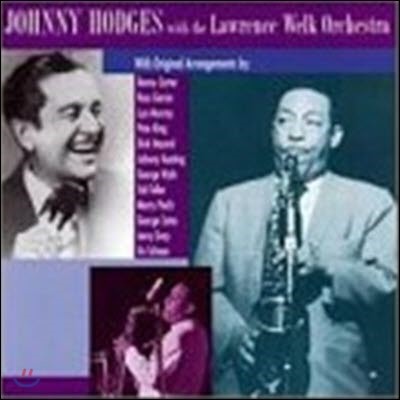 Johnny Hodges / Johnny Hodges with Lawrence Welk's Orchestra (/̰)