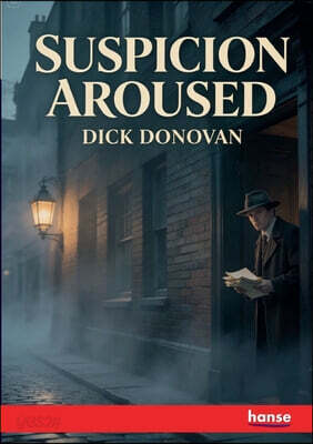 Suspicion Aroused