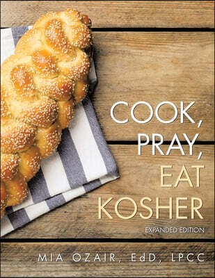 Cook, Pray, Eat Kosher
