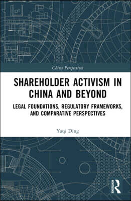 Shareholder Activism in China and Beyond