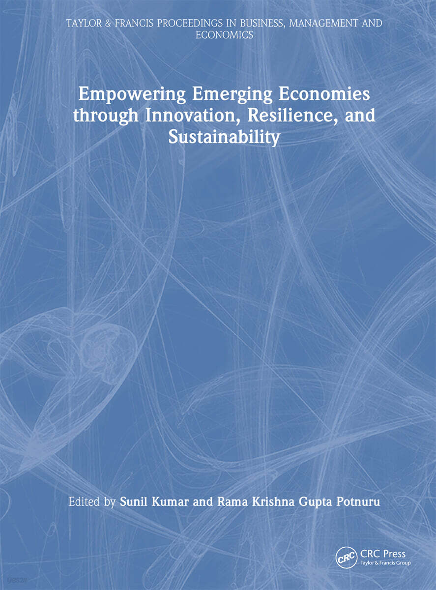 Empowering Emerging Economies through Innovation, Resilience, and Sustainability