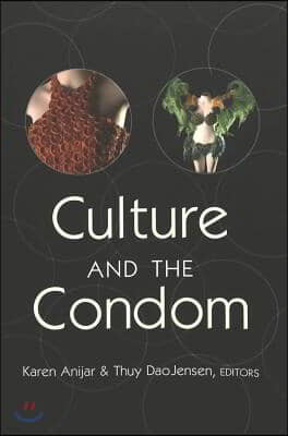 Culture and the Condom