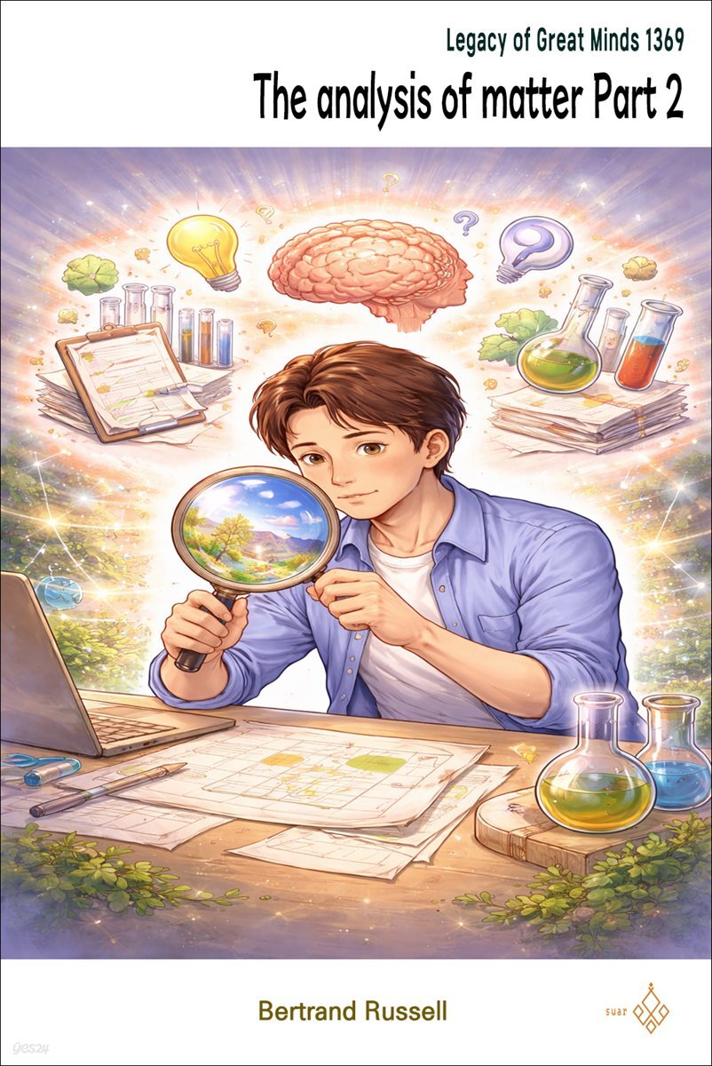 The analysis of matter Part 2