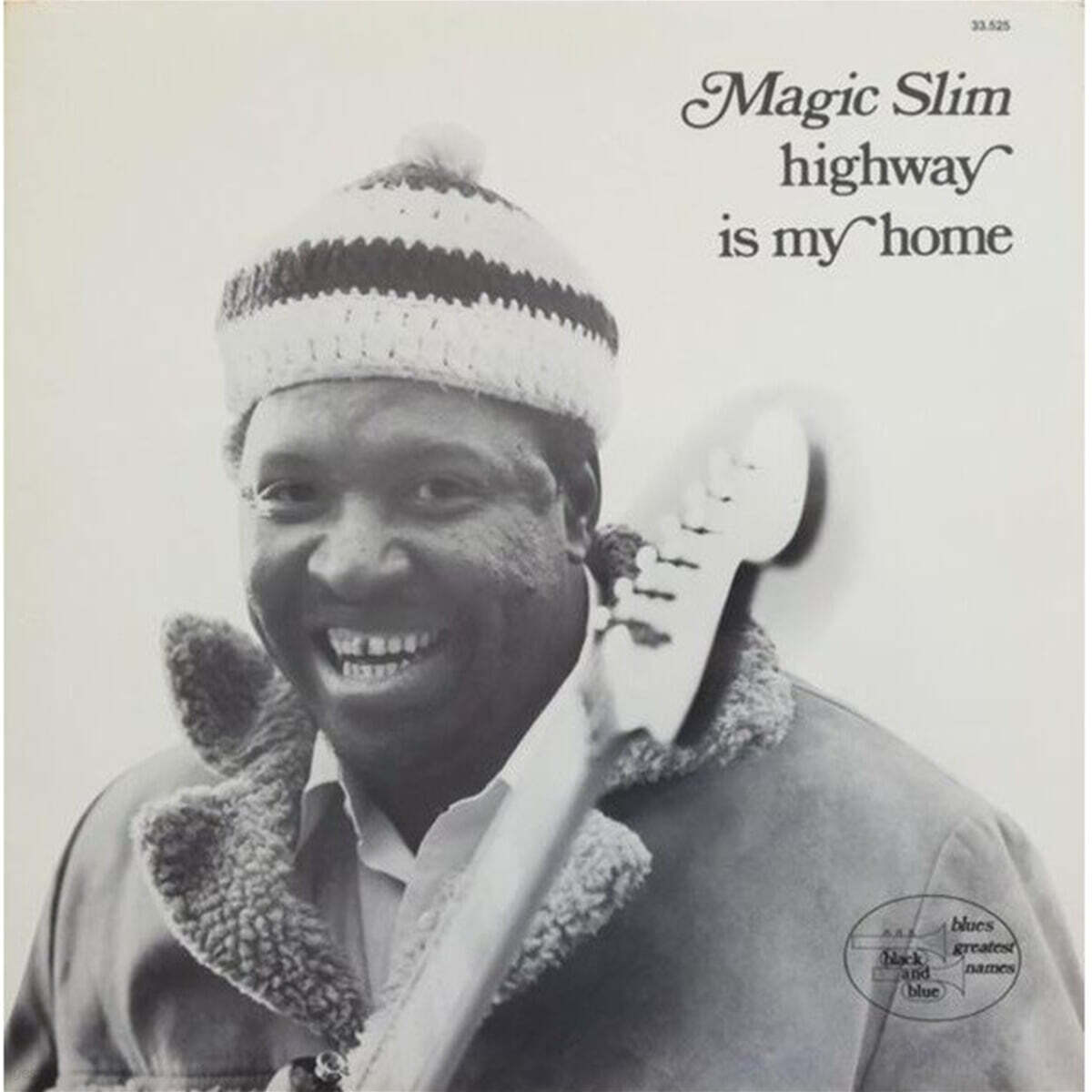 Magic Slim (매직 슬림) - Highway Is My Home