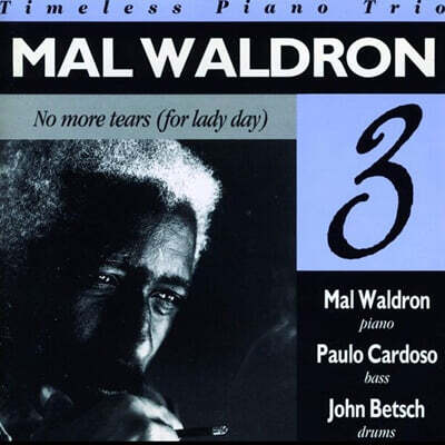 Mal Waldron Trio (멜 왈드론 트리오) - No More Tears