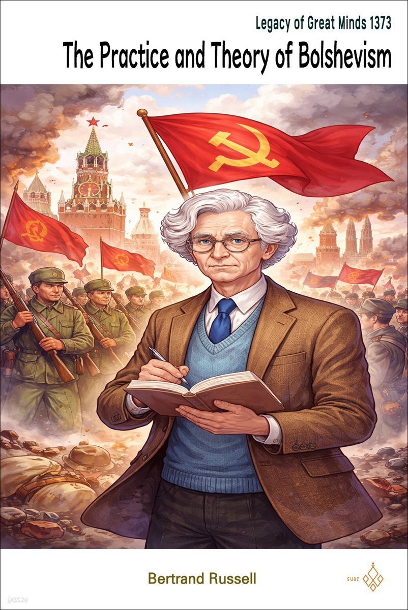 The Practice and Theory of Bolshevism