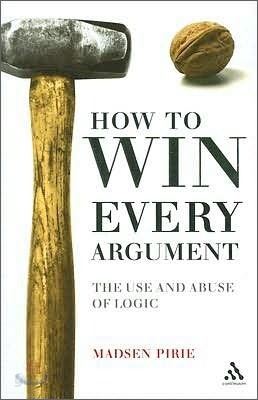 How to Win Every Argument