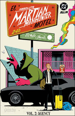 Absolute Martian Manhunter Vol. 2: The Agency