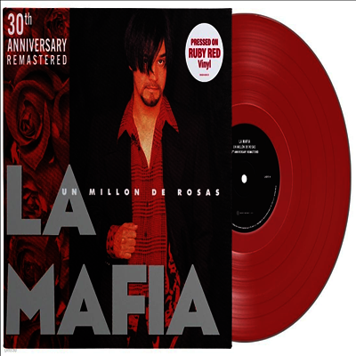 La Mafia — Un Millon De Rosas (30th Anniversary Edition) 앨범 커버