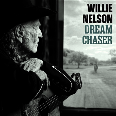Willie Nelson — Dream Chaser 앨범 커버