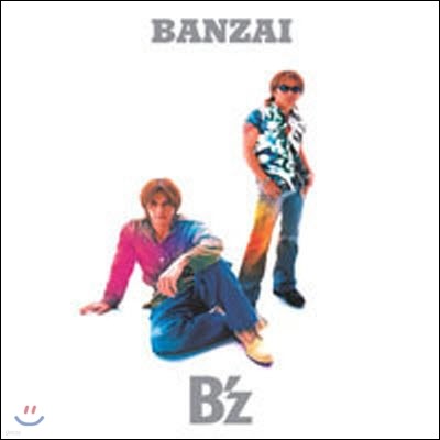 [߰] B'z () / BANZAI (Single)