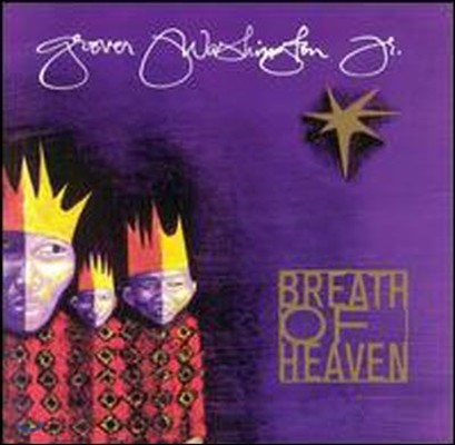 Grover Washington Jr. / Breath of Heaven: A Holiday Collection (/̰)