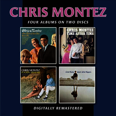 Chris Montez - More I See You / Time After Time / Foolin' Around / Watch What Happens (Remastered)(4 On 2CD)