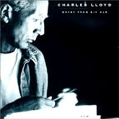 [߰] Charles Lloyd / Notes From Big Sur ()