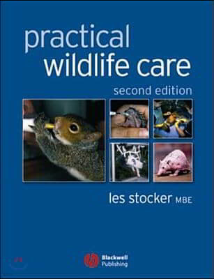 Practical Wildlife Care