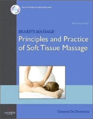 Beard's Massage: Principles and Practice of Soft Tissue Manipulation