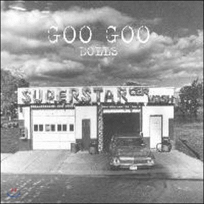 Goo Goo Dolls / Superstar Car Wash (̰)