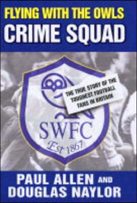 Flying With The Owls Crime Squad