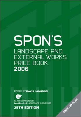 Spon's Landscape And External Works Price Book 2006