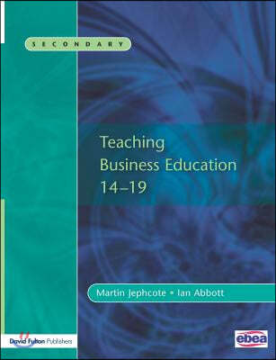 Teaching Business Education 14-19