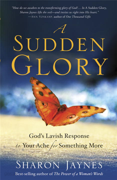 A Sudden Glory