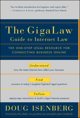The GigaLaw Guide to Internet Law