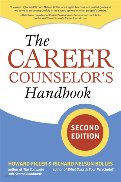 The Career Counselor&#39;s Handbook, Second Edition