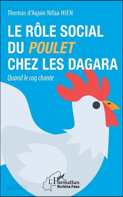 Le role social du poulet chez les Dagara