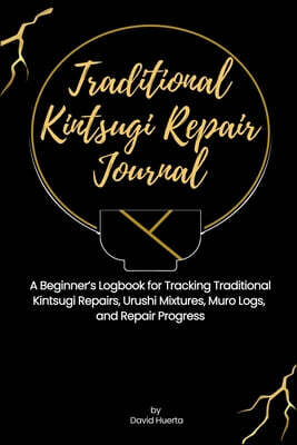Traditional Kintsugi Repair Journal