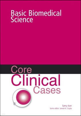 Core Clinical Cases in Basic Biomedical Science: A Problem-Based Learning Approach