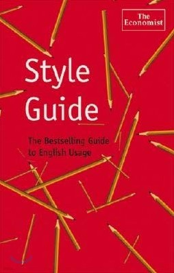 The Economist Style Guide: 9th Edition
