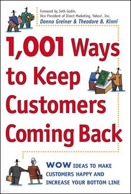 1,001 Ways to Keep Customers Coming Back